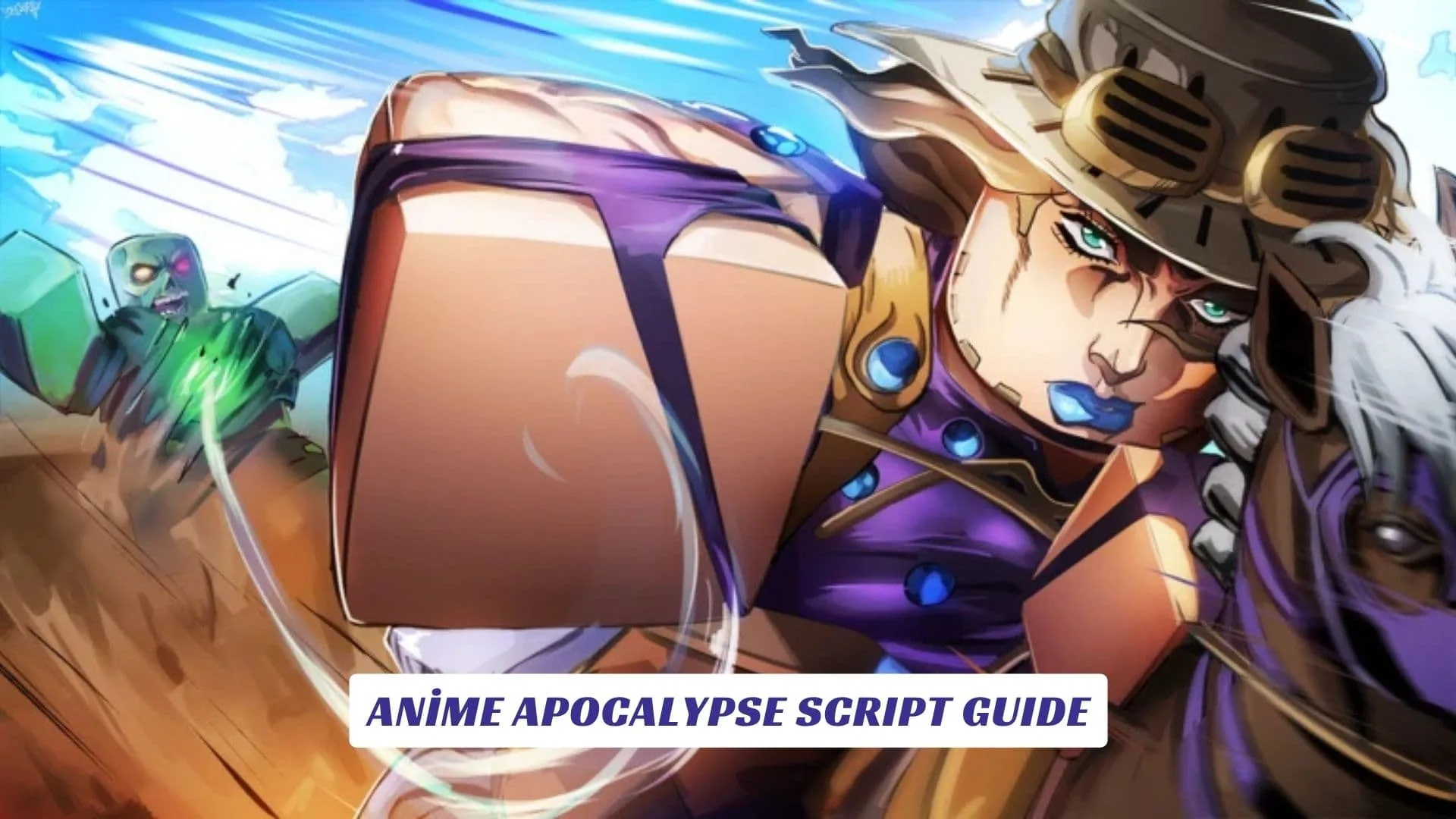 Anime Apocalypse Script Guide