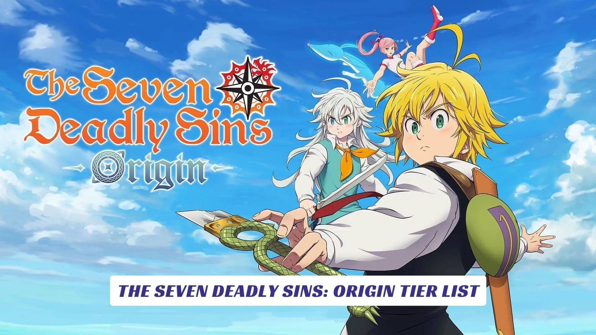The Seven Deadly Sins Origin Tier List