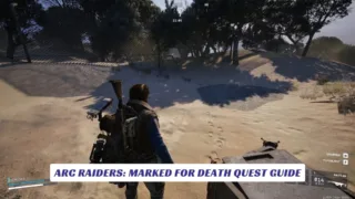 ARC Raiders Marked For Death Quest Guide