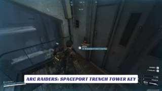 ARC Raiders Spaceport Trench Tower Key