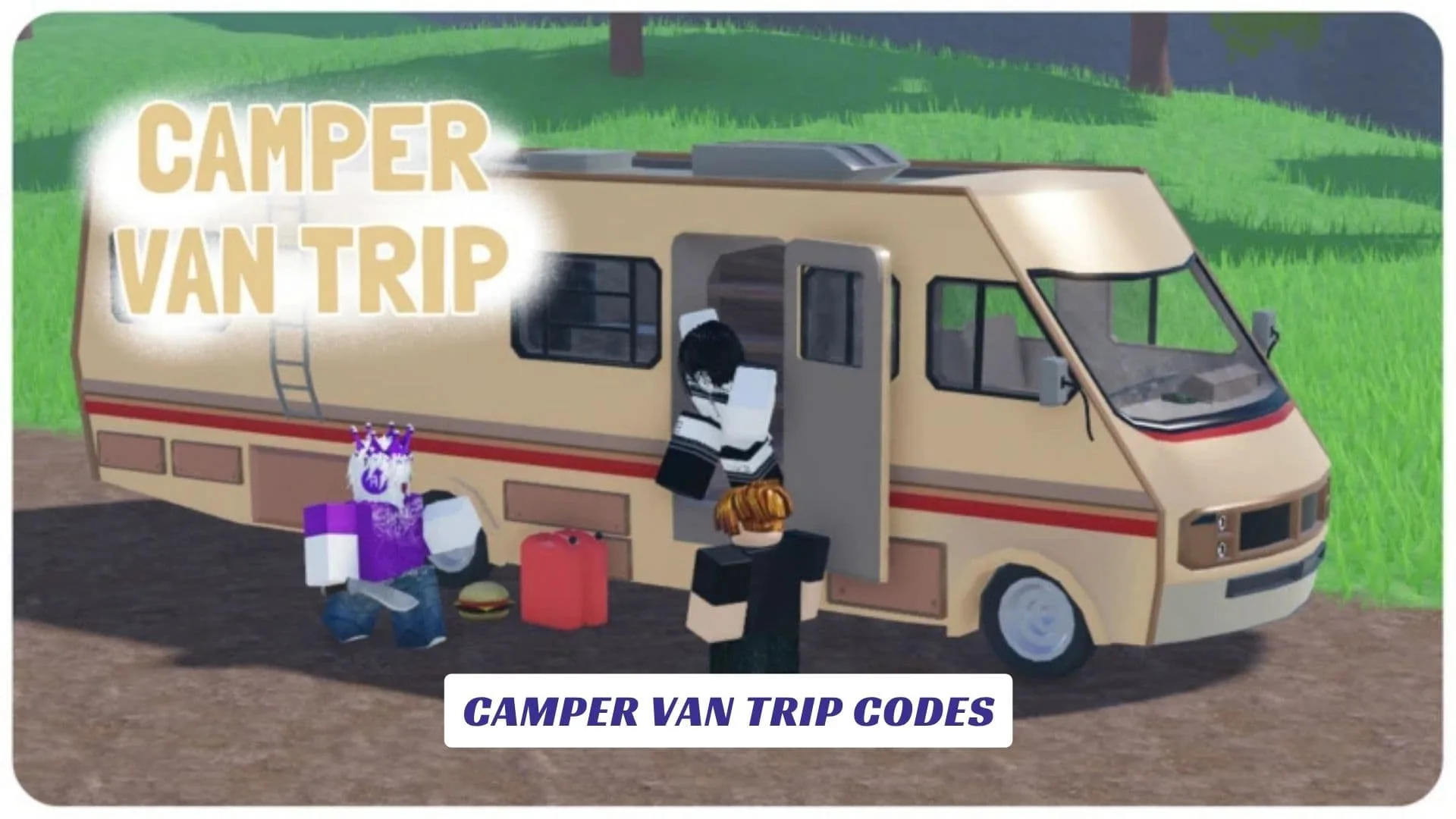 Camper Van Trip Codes Camper Van Trip Codes