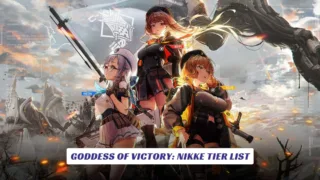 Goddess of Victory Nikke Tier List