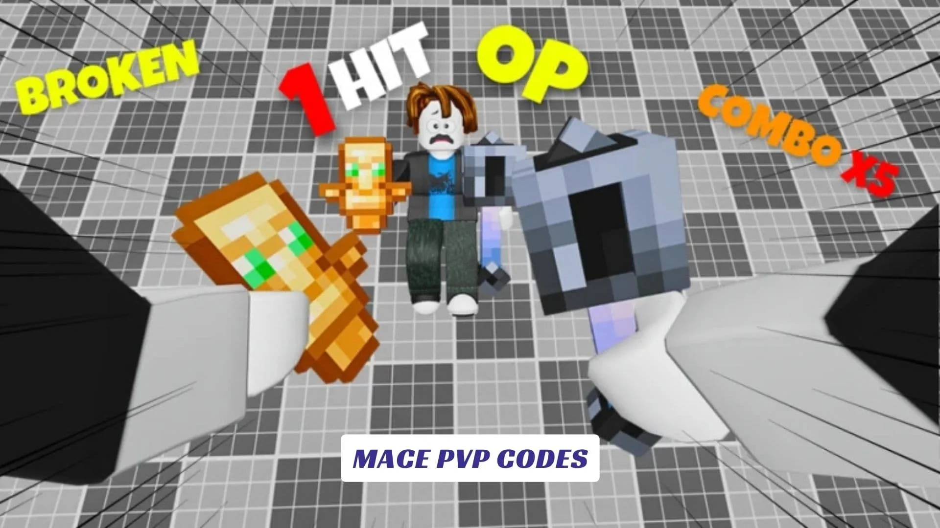 Mace PVP Codes Mace PVP Codes
