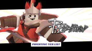 Phighting Tier List