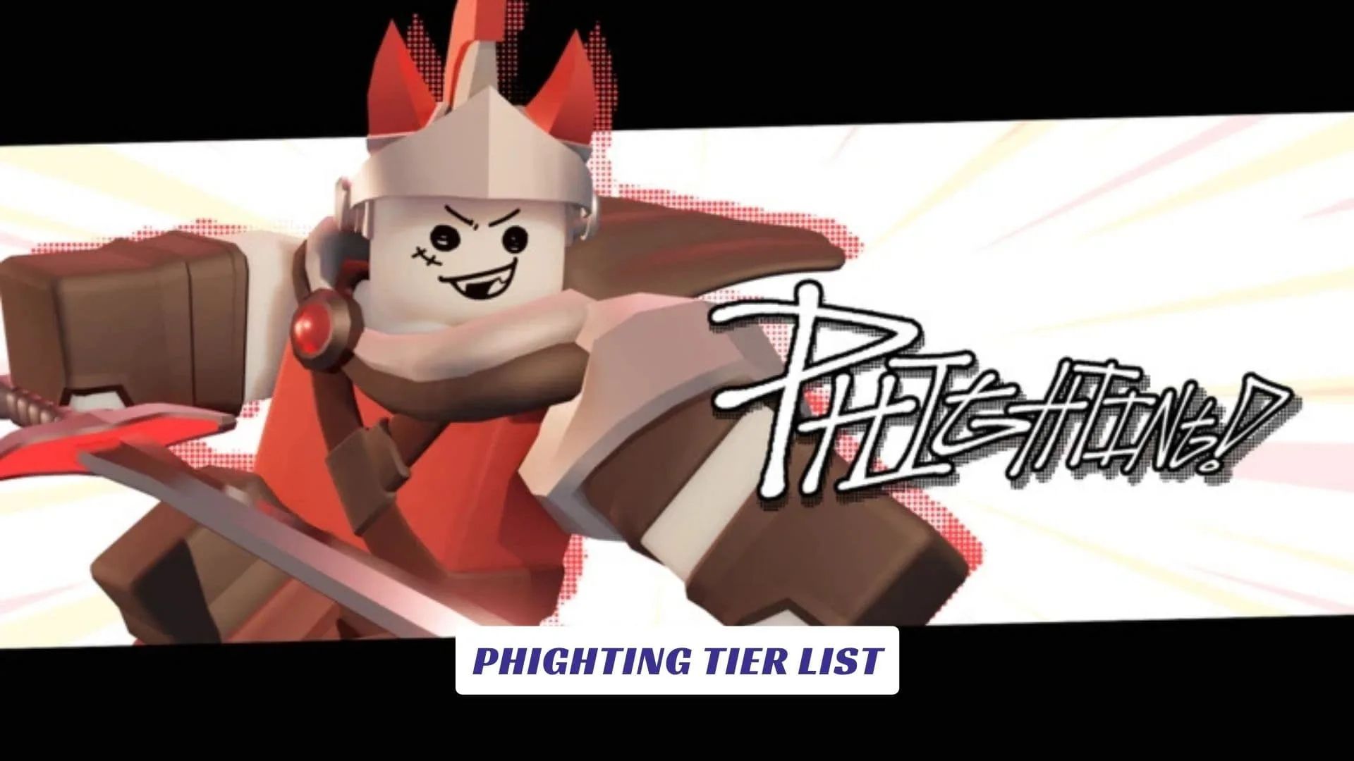 Phighting Tier List 7 Phighting Tier List