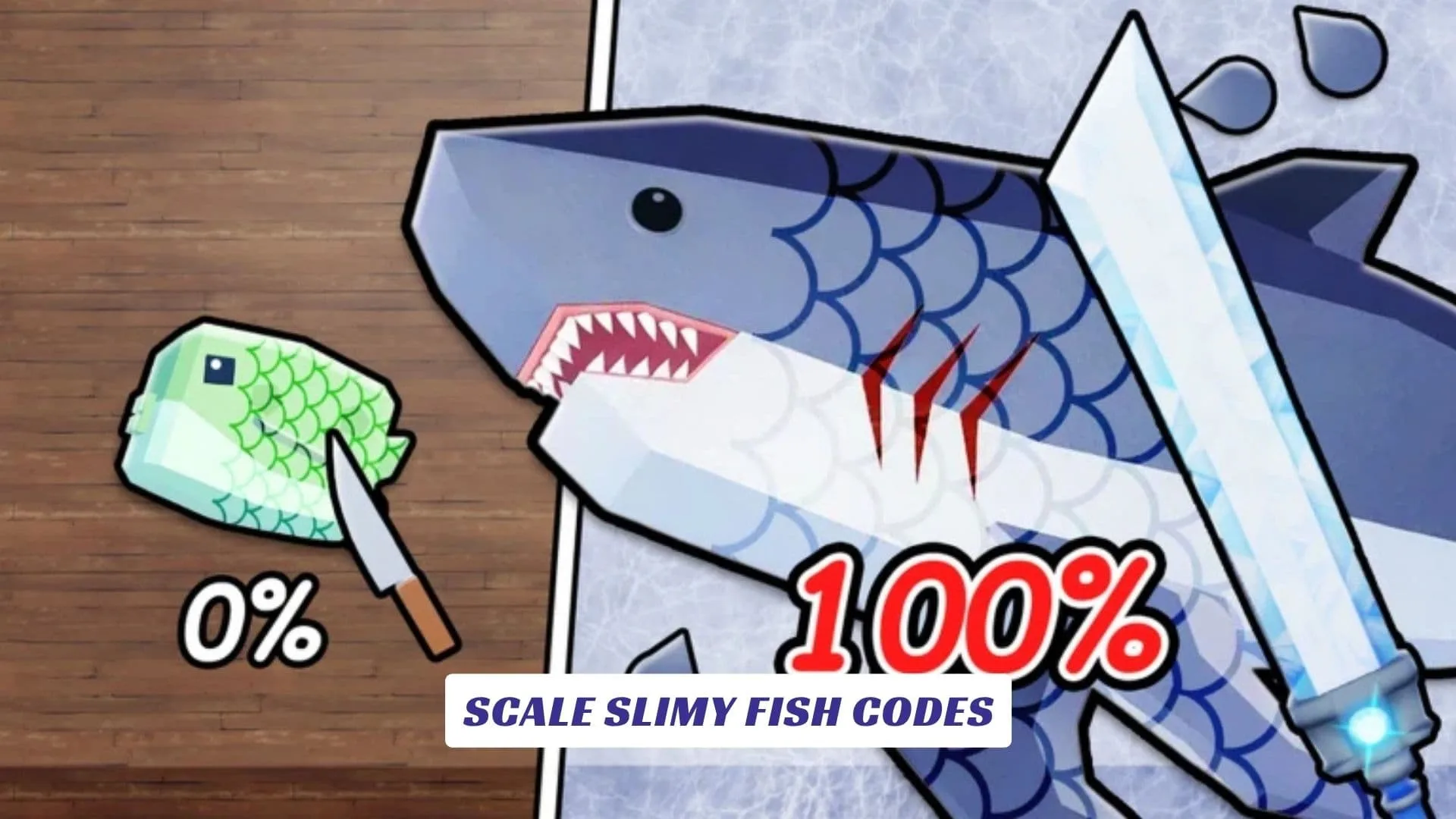 Scale Slimy Fish Codes