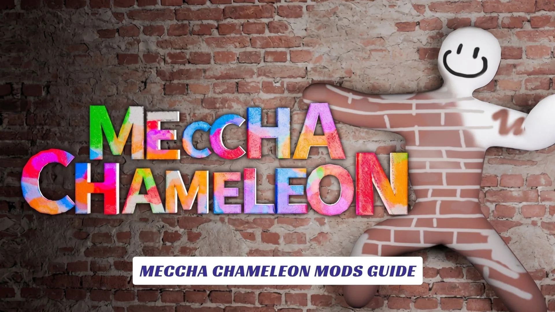 Meccha Chameleon Mods Guide