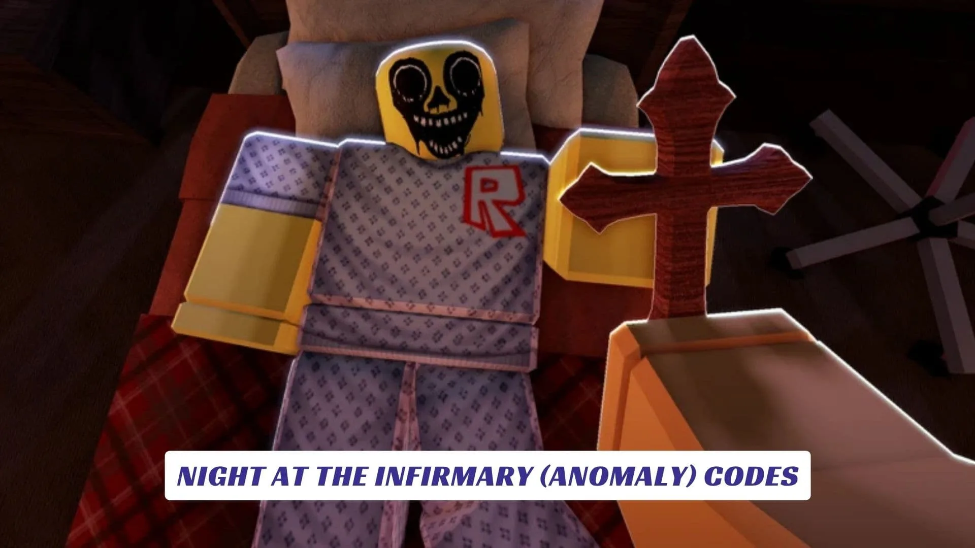 Night At The Infirmary (Anomaly) Codes 8 Night At The Infirmary (Anomaly) Codes