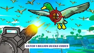 Catch 1 Billion Ducks Codes 3 Catch 1 Billion Ducks Codes