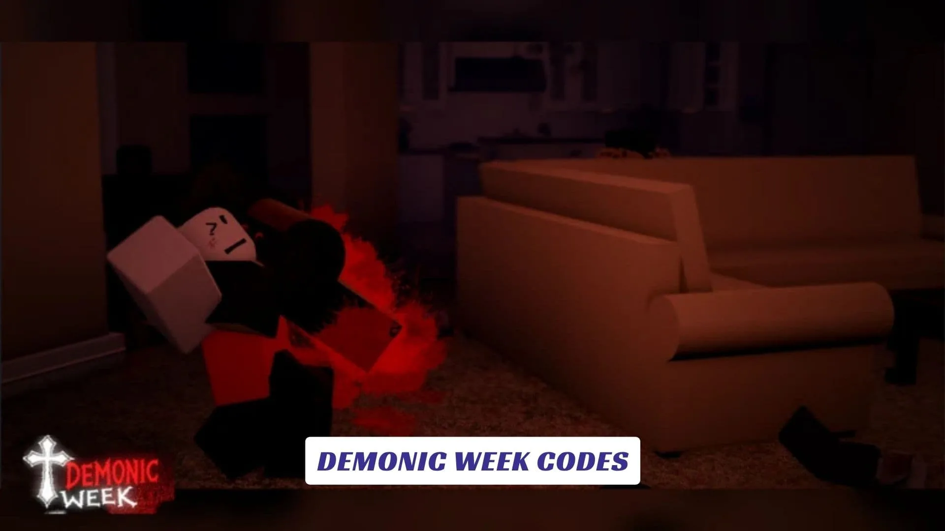 Demonic Week Codes