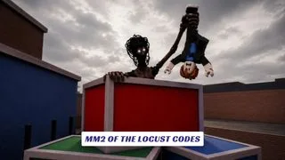 MM2 of The Locust Codes 7 MM2 of The Locust Codes