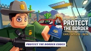 Protect the Border Codes