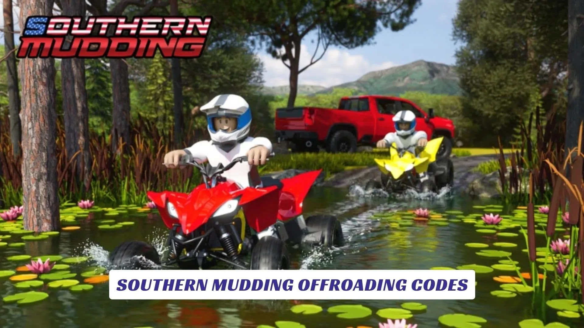 Southern Mudding OffRoading Codes Southern Mudding OffRoading Codes
