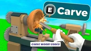 Carve Wood! Codes 2 Carve Wood! Codes