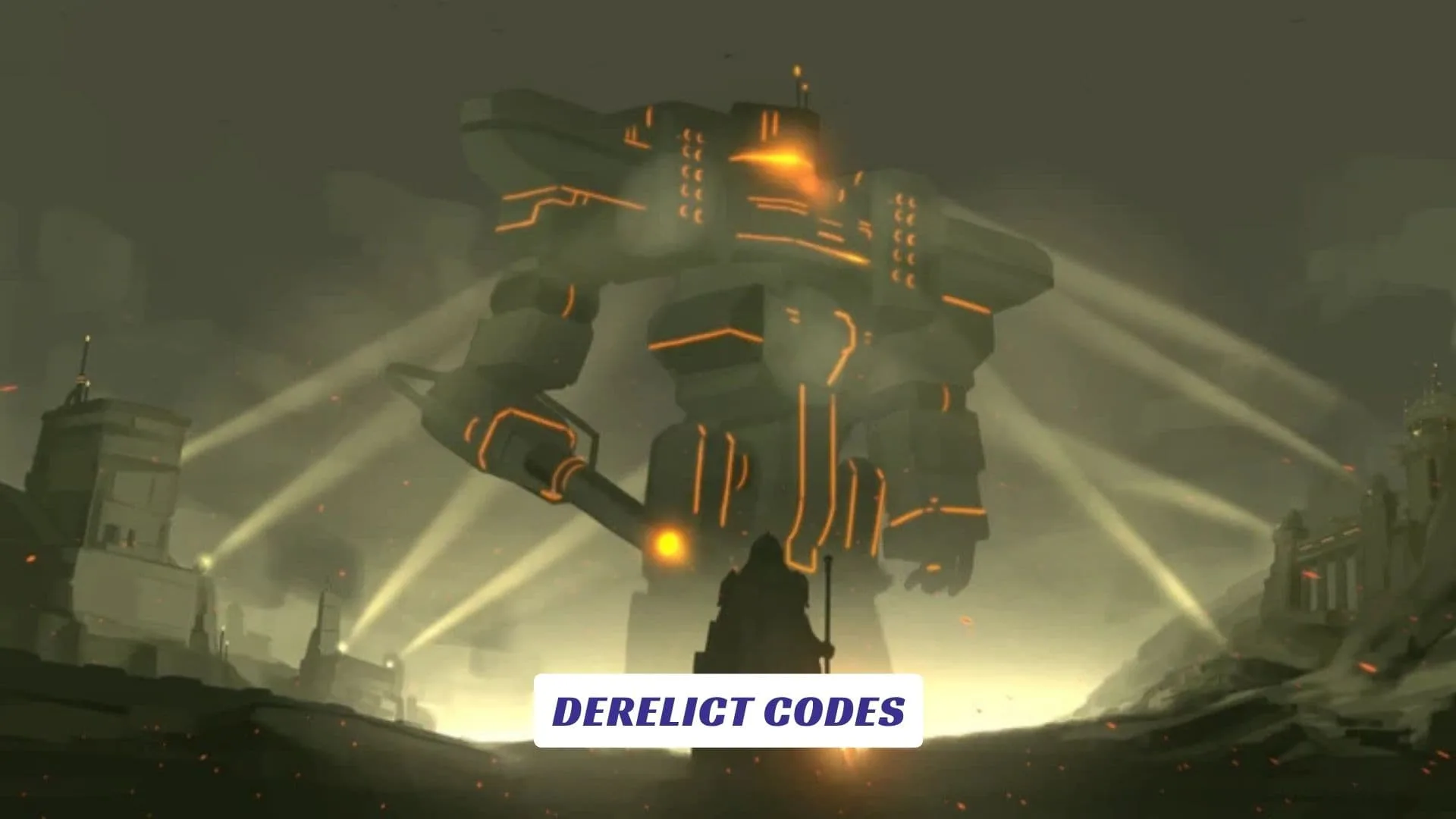Derelict Codes Derelict Codes