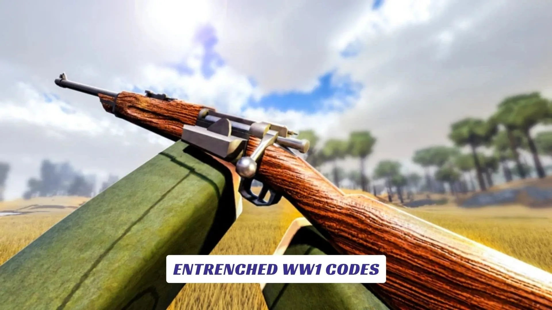 ENTRENCHED WW1 Codes ENTRENCHED WW1 Codes