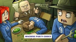 Machine Party Codes 2 Machine Party Codes