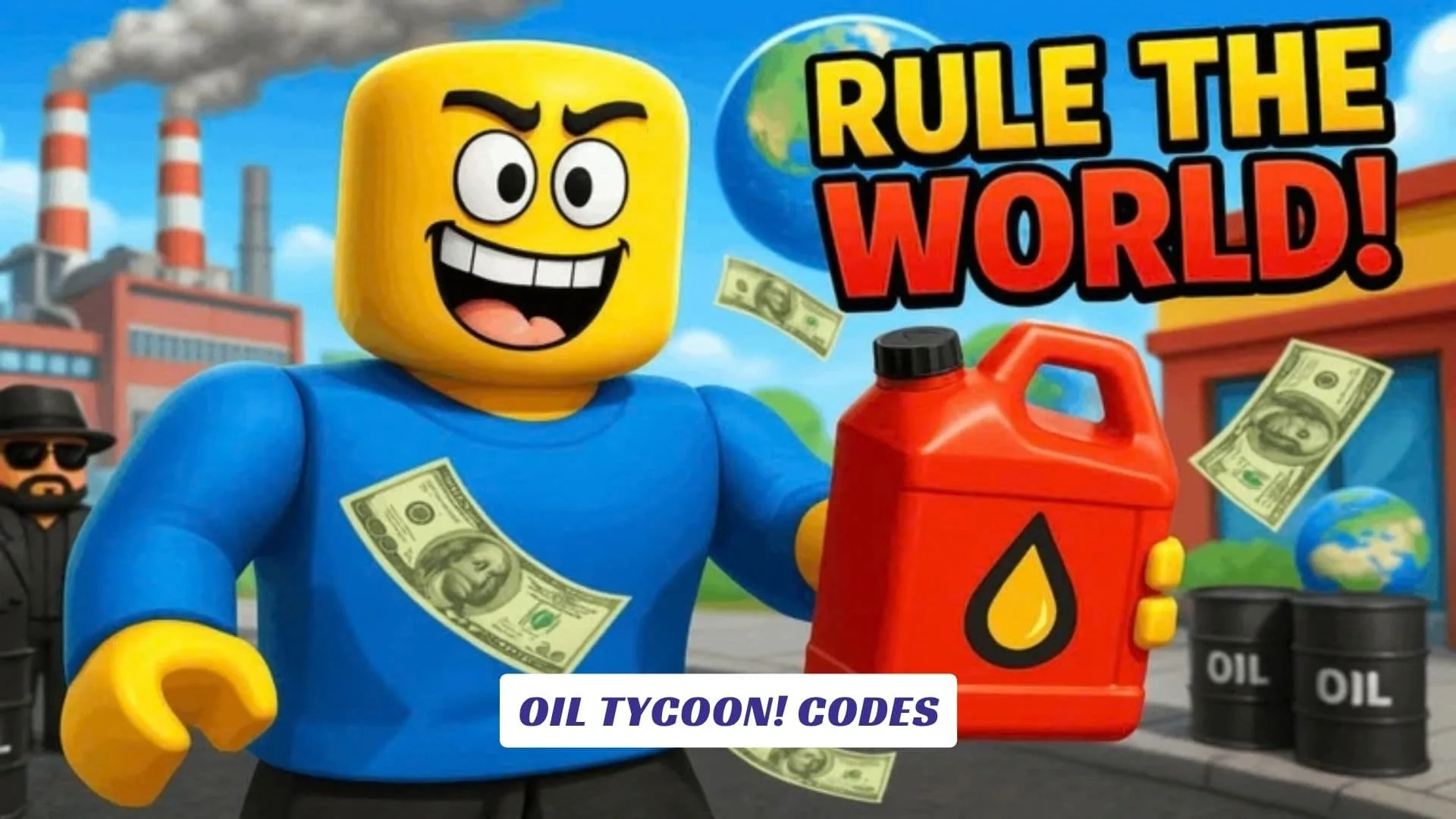 Oil Tycoon! Codes