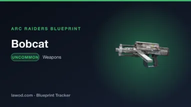 Bobcat blueprint in Arc Raiders