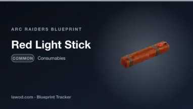 Red Light Stick blueprint in Arc Raiders